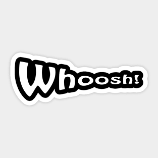 Whoosh! Sticker